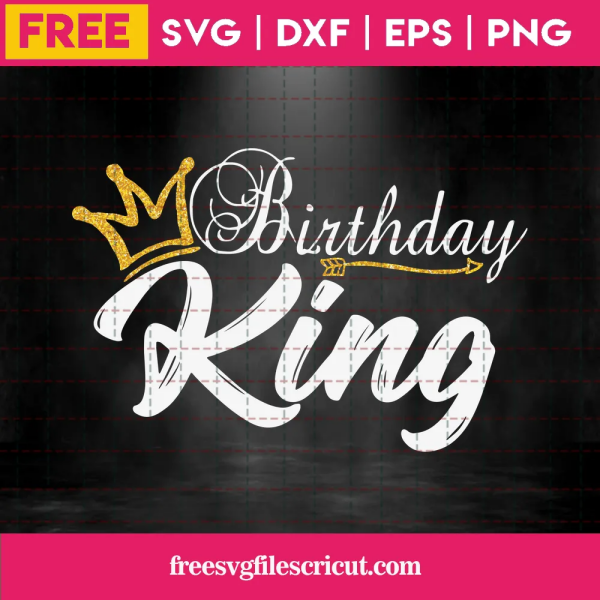 Crown Birthday King Svg Free.