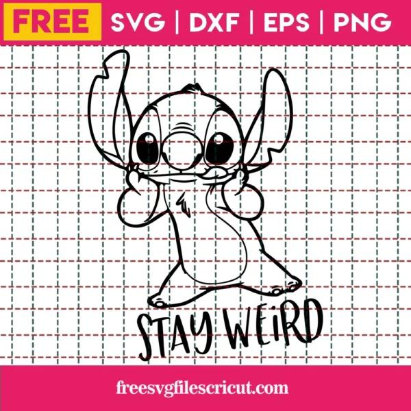 Stay Weird Stitch Svg Free