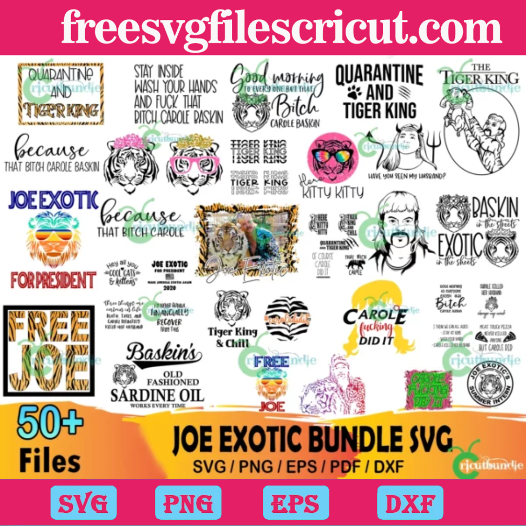 50+ Joe Exotic Bundle SVG, Carole Baskin, Tiger King SVG