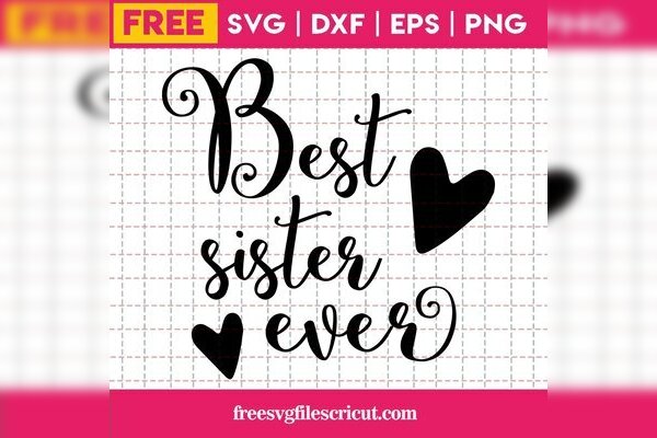 Best Sister Ever SVG Free